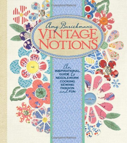 Book, Vintage Notions by Amy Barickman