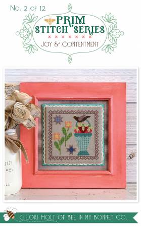 Counted Cross Stitch, JOY & CONTENTMENT No. 2 PRIM STITCH SERIES Pattern by Lori Holt