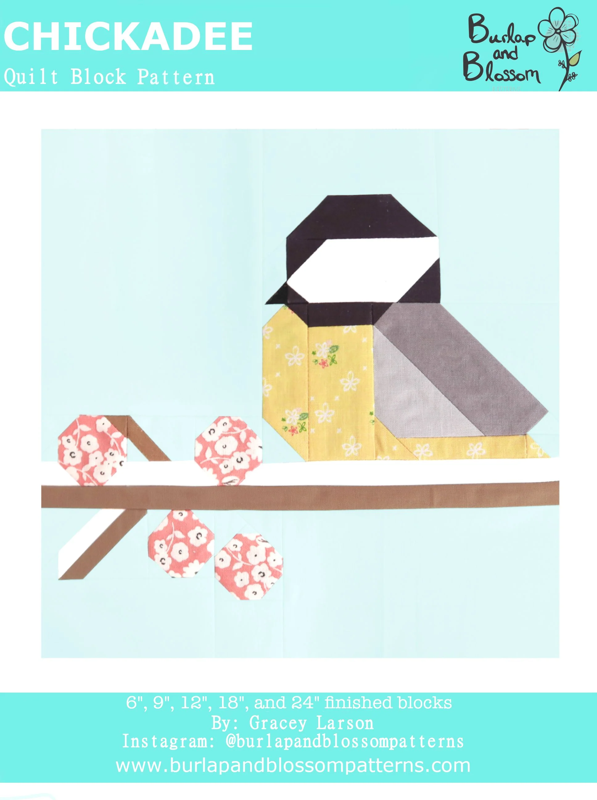 Pattern, Chickadee Bird Quilt Block by Burlap and Blossom (digital download)