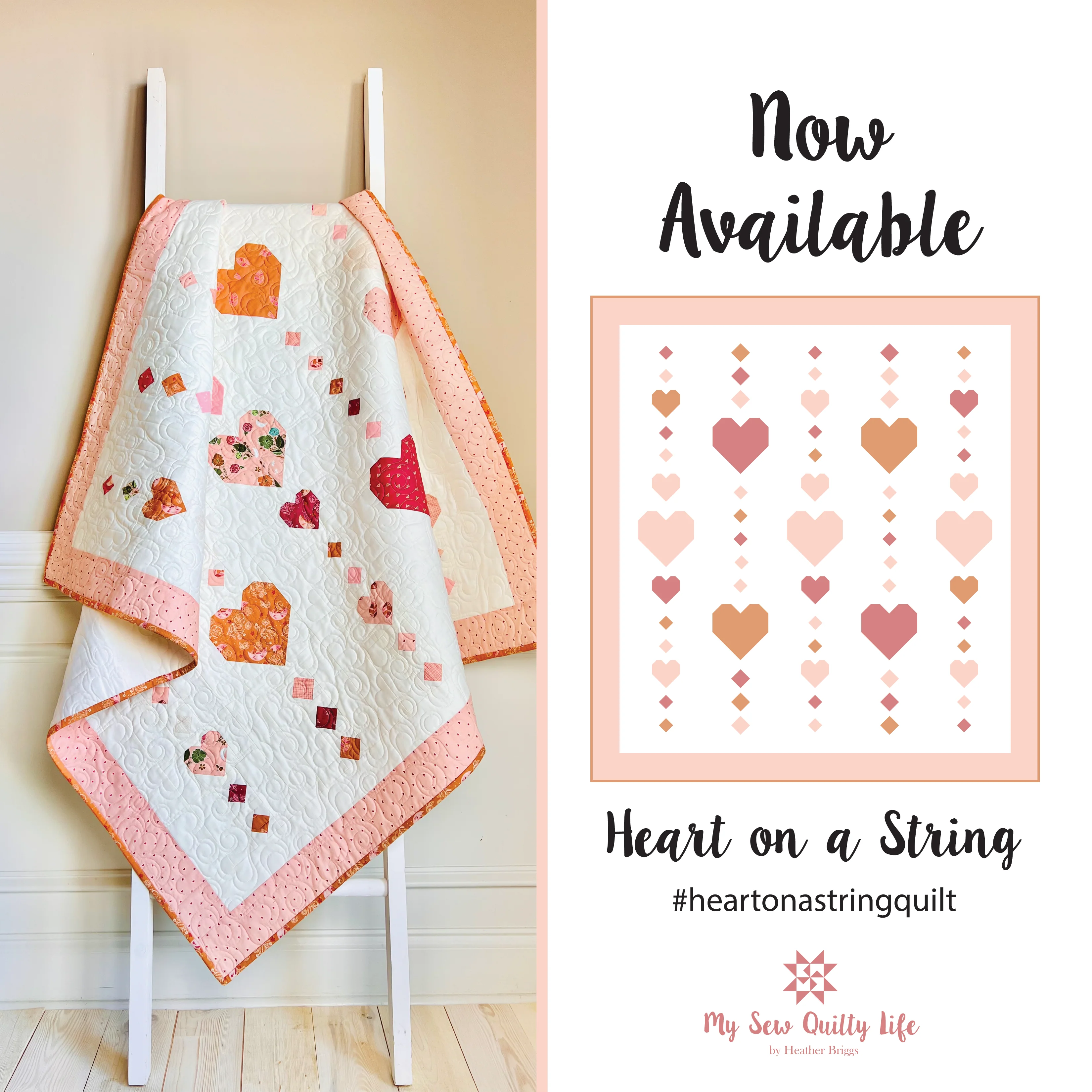 Pattern, Heart on a String Quilt by My Sew Quilty Life (digital download)