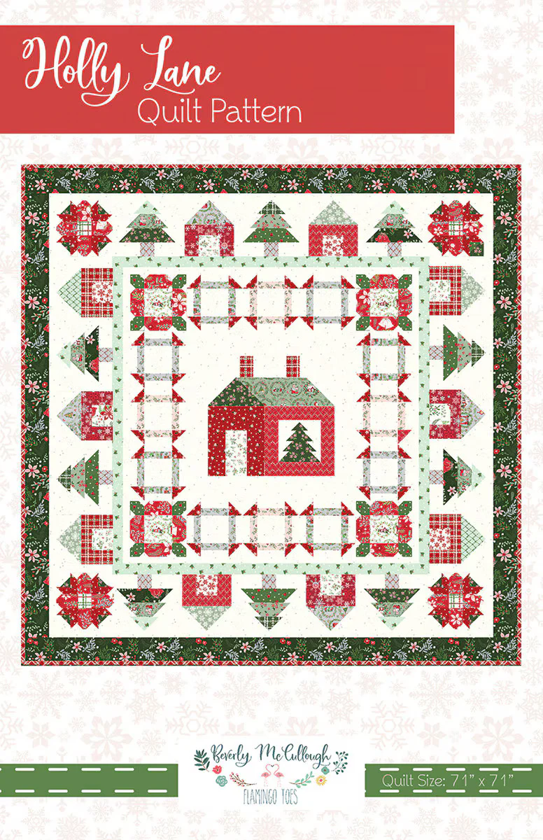 PATTERN, HOLLY LANE Quilt by Beverly McCullough