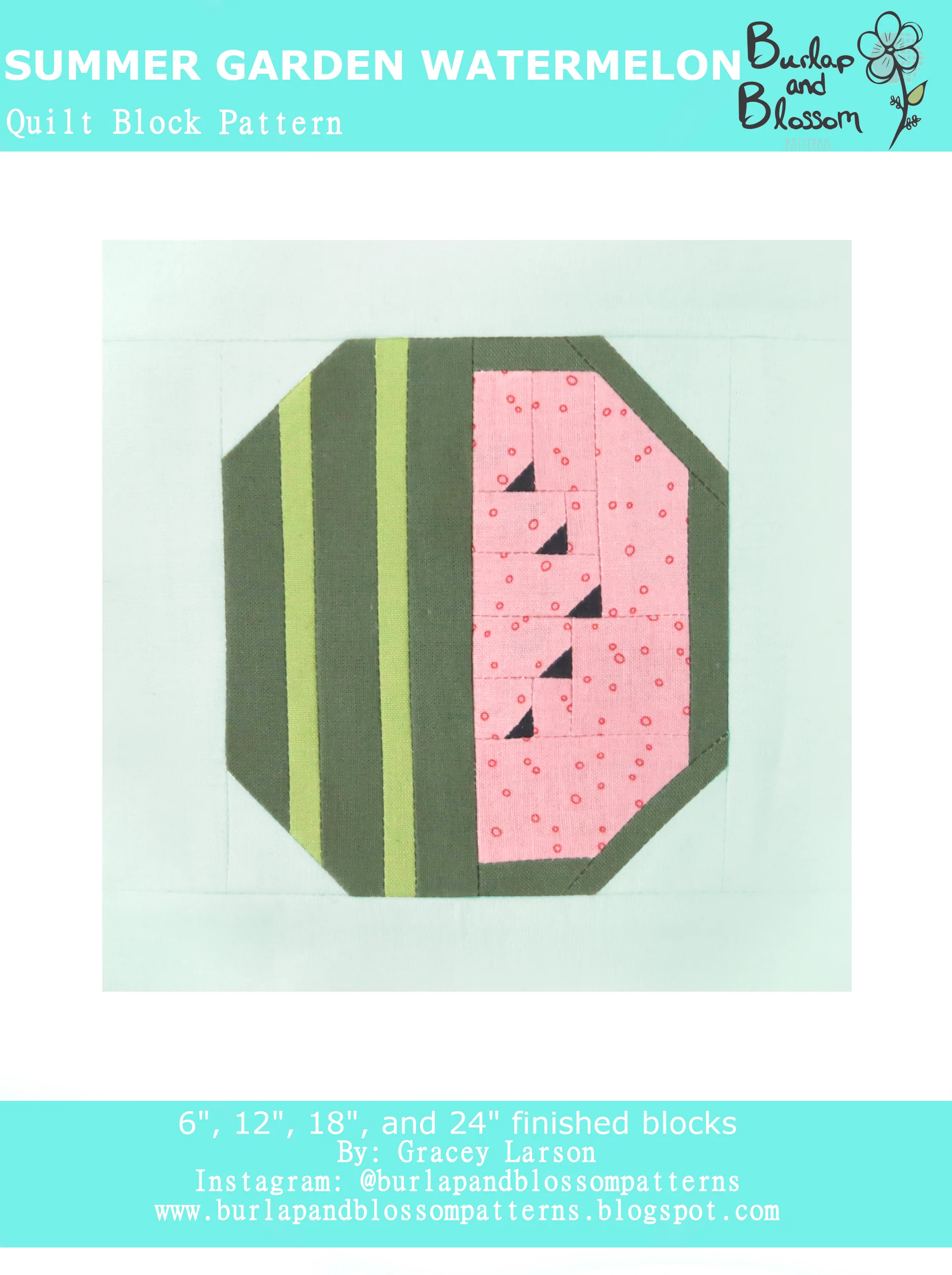 Pattern, Summer Garden Watermelon Quilt Block by Burlap and Blossom (digital download)