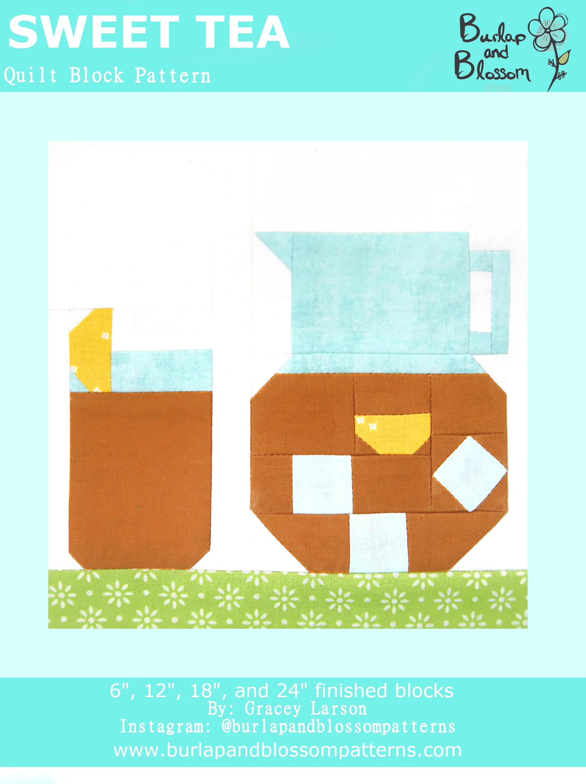 Pattern, Sweet Tea Quilt Block by Burlap and Blossom (digital download)