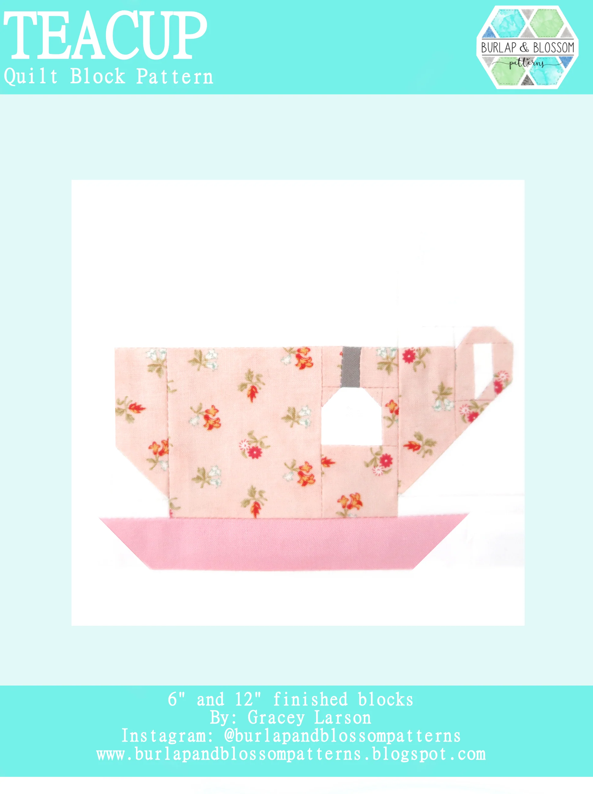 Pattern, Teacup Quilt Block by Burlap and Blossom (digital download)